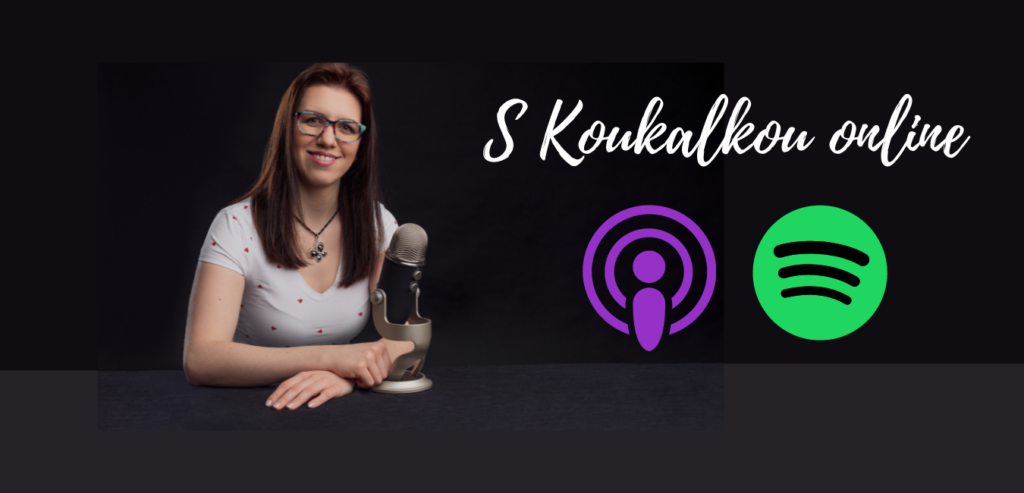 Podcast: S Koukalkou online